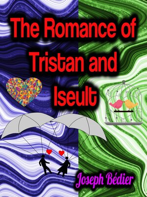 cover image of The Romance of Tristan and Iseult